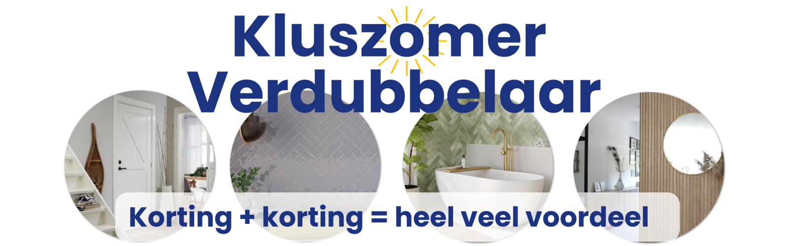 De Kluszomer Verdubbelaar: elke week extra korting op jouw klusfavorieten